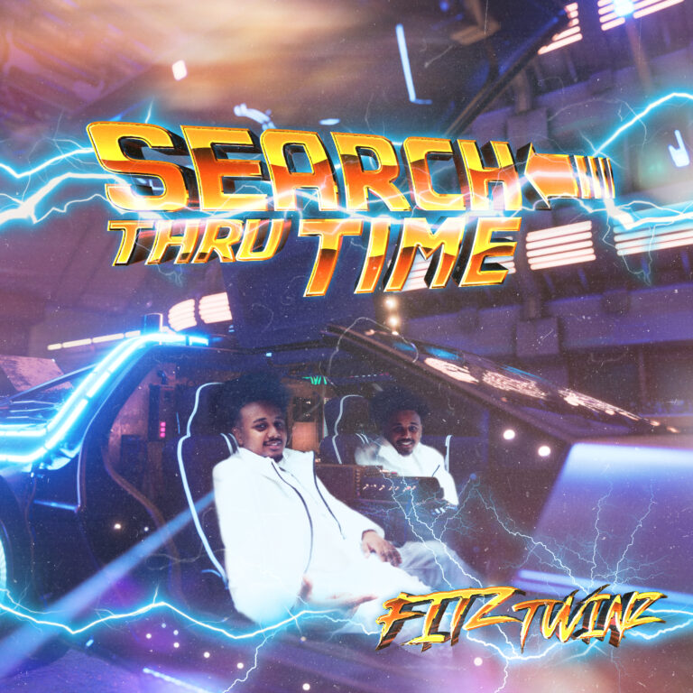 FITZTWINZ Debut Their Project “SEARCH THRU TIME”